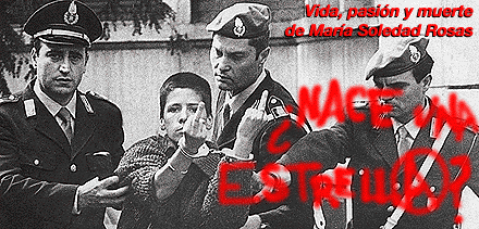 VIDA, PASION Y MUERTE DE MARIA SOLEDAD ROSAS