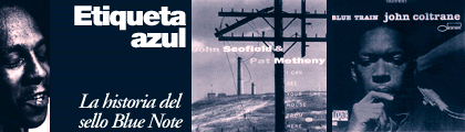La historia del sello Blue Note