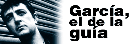 Garc&iacute;a, el de la gu&iacute;a