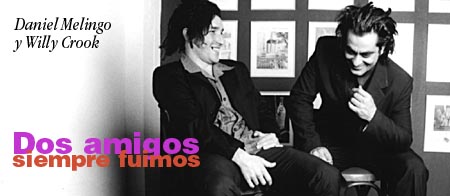 Daniel Melingo y Willy Crook