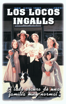 Los Locos Ingalls