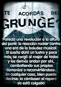 Te acord&aacute;s del Grunge?