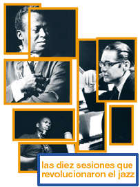 Las diez sesiones que revolucionaron el jazz